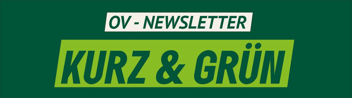 OV-Newsletter. KURZ & GRÜN